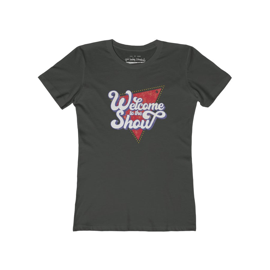 Women's welcome to the show t-shirt