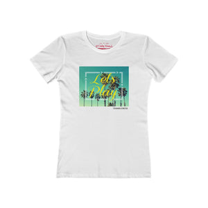 Women's let's play t-shirt