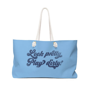 Look pretty, Play dirty Weekender Bag