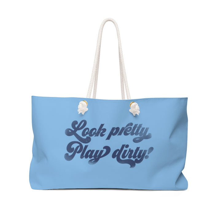 Look pretty, Play dirty Weekender Bag