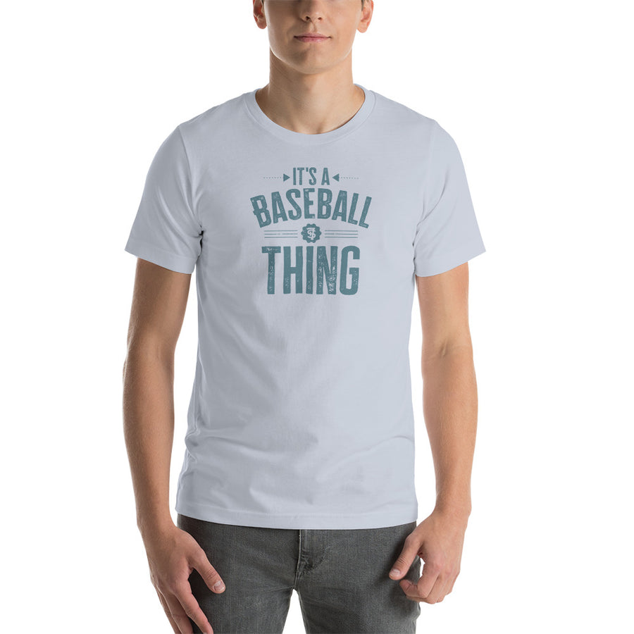 Its a baseball thing t-shirt
