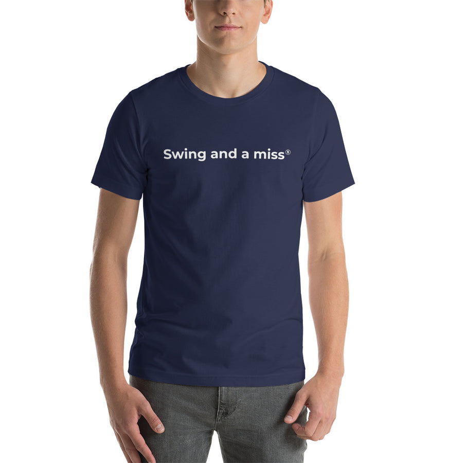 Swing and a miss T-shirt