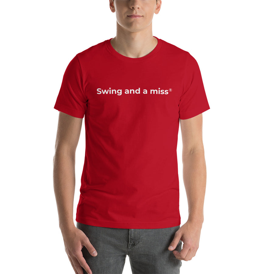 Swing and a miss T-shirt